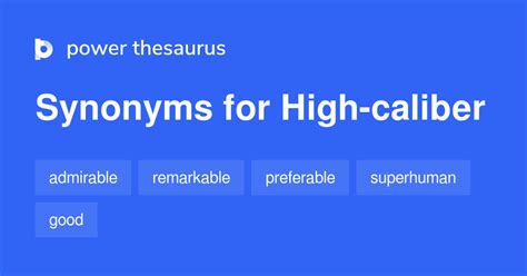 high-caliber synonym